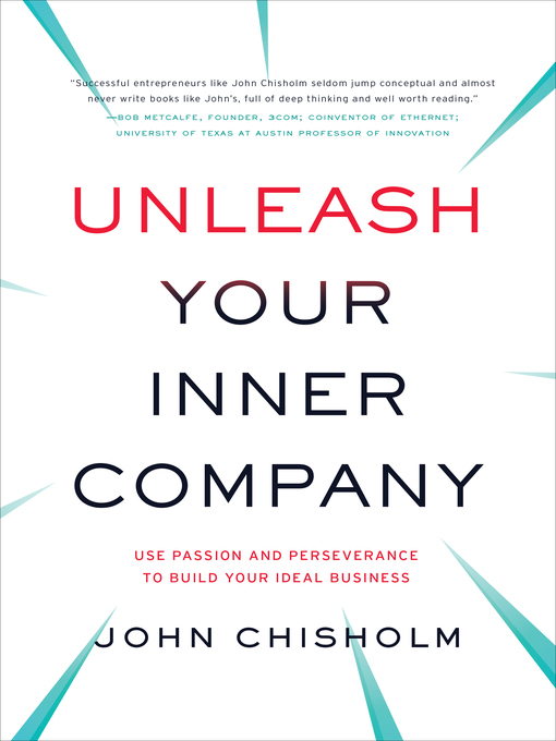Title details for Unleash Your Inner Company by John Chisholm - Available